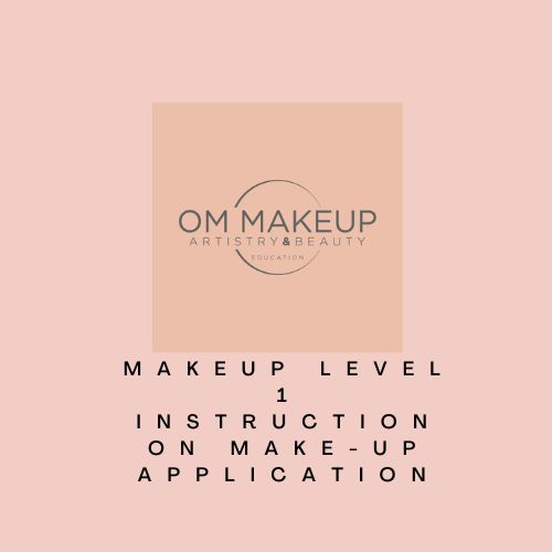 Makeup Level 1 Instruction on make-up application