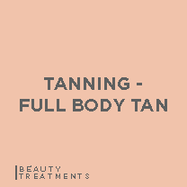 Tanning - Full body tan